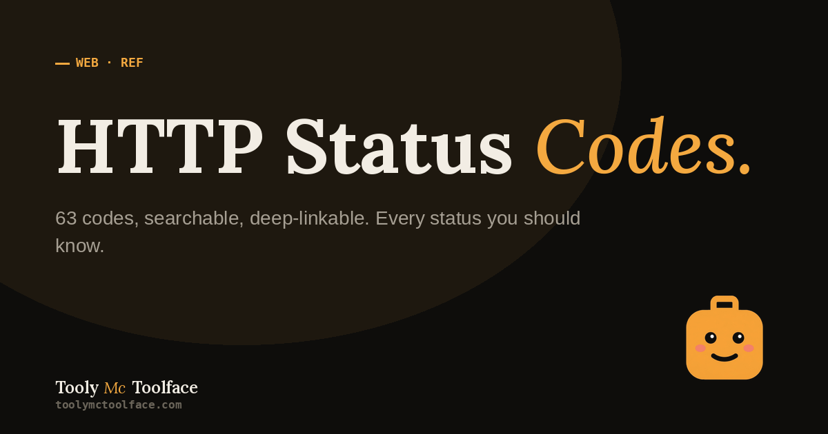 HTTP Status Code Reference · Tooly McToolface